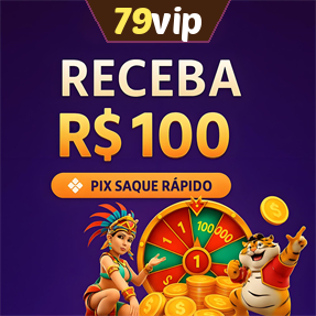 79vip Ganhe R$ 100,00 Gratis